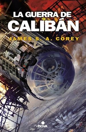 LA GUERRA DE CALIBÁN (THE EXPANSE 2) | 9788466660884 | COREY, JAMES S. A.
