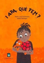 I ARA QUÈ FEM? | 9788418849756 | DOMÈNECH GUSANO, M. JOSÉ/FABREGAT APARICIO, ISABEL