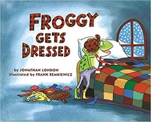 FROGGY GETS DRESSED | 9780140544572 | JONATHAN LONDON