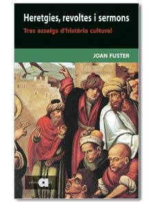 HERETGIES, REVOLTES I SERMONS | 9788495916945 | FUSTER, JOAN