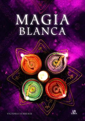 MAGIA BLANCA | 9788466228282 | PÉRSICO LAMAS, LUCRECIA
