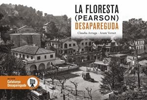 LA FLORESTA (PEARSON) DESAPAREGUDA | 9788419239792 | ARRUGA, CLAUDIA/VERNET, ARAN