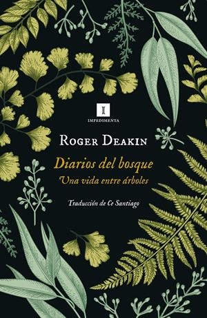FIARIOS DEL BOSQUE. UNA VIDA ENTRE ÁRBOLES | 9788419581044 | DEAKIN, ROGER