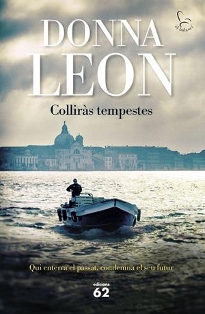 COLLIRÀS TEMPESTES (BRUNETTI 32) | 9788429781106 | LEON, DONNA