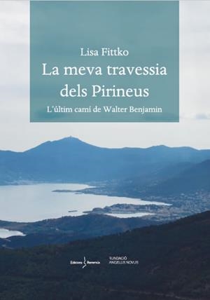 LA MEVA TRAVESSIA DELS PIRINEUS | 9788412425215 | FITTKO, LISA