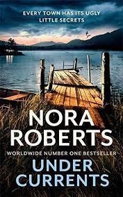 UNDER CURRENTS | 9780349421940 | NORA ROBERTS