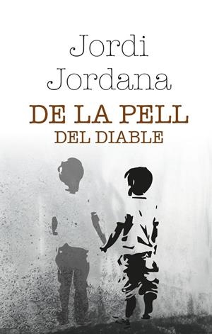 DE LA PELL DEL DIABLE | 9788412691825 | JORDANA, JORDI