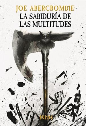 LA SABIDURÍA DE LAS MULTITUDES. LA ERA DE LA LOCURA 3 | 9788413627304 | ABERCROMBIE, JOE