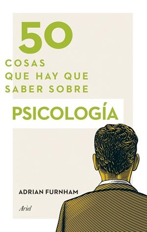 50 COSAS QUE HAY QUE SABER SOBRE PSICOLOGÍA | 9788434418905 | FURNHAM, ADRIAN