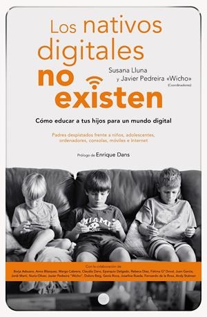 LOS NATIVOS DIGITALES NO EXISTEN | 9788423426591 | LLUNA BELTRÁN, SUSANA/PEDREIRA GARCÍA (WICHO), JAVIER