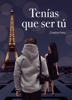 TENIAS QUE SER TU | 9788411284301 | CRISTINA PORTU