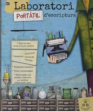 LABORATORI PORTÀTIL D'ESCRIPTURA | 9788494988462 | DÍAZ REGUERA, RAQUEL