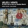 VELES I VENTS. EL MON DE LA MAR EN AUSIAS MARCH | 9788412438390 | ARCHER, ROBERT / FORNES, TONO