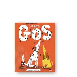 SOC EL TEU GOS | 9788412723625 | KASIA ANTCZAK