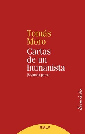 TOMAS MORO. CARTAS DE UN HUMANISTA (II) | 9788432151910 | MORO, SANTO TOMÁS