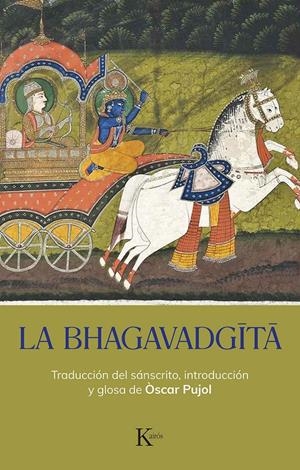 LA BHAGAVADGITA | 9788411211321 | TRAD. OSCAR PUJOL
