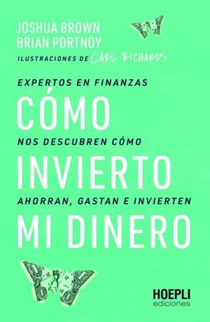 CÓMO INVIERTO MI DINERO | 9791254990100 | BROWN, JOSHUA/PORTNOY, BRIAN