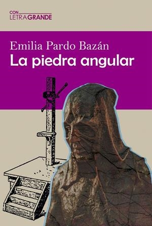 LA PIEDRA ANGUAL | 9788412552935 | PARDO BAZÁN, EMILIA