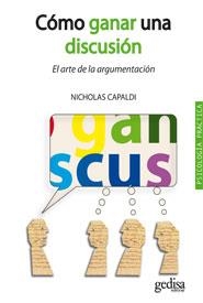 CÓMO GANAR UNA DISCUSIÓN | 9788497846554 | CAPALDI, NICHOLÁS