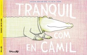 TRANQUIL COM EN CAMIL | 9788484706571 | ANDRIAMIRADO, NATACHA & RENON, DELPHINE