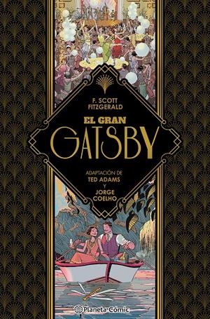 EL GRAN GATSBY (NOVELA GRÁFICA) | 9788411407403 | ADAMS, TED/FITZGERALD, FRANCIS SCOTT/COELHO, JORGE
