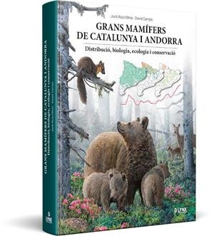 GRANS MAMÍFERS DE CATALUNYA I ANDORRA | 9788416728619 | RUIZ-OLMO, JORDI / DAVID CAMPS