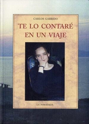 TE LO CONTARE EN UN VIAJE | 9788497165693