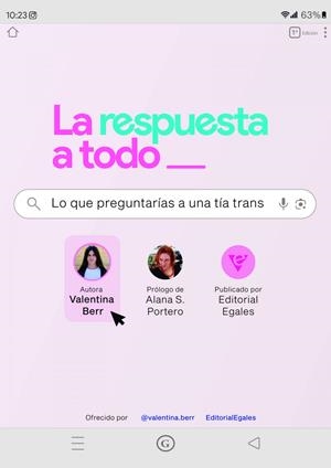 LA RESPUESTA A TODO LO QUE PREGUNTARÍAS A UNA TÍA TRANS | 9788419728272 | VALENTINA BERR