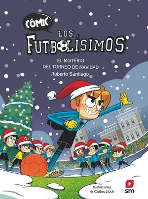 CLF2. EL MISTERIO DEL TORNEO DE NAVIDAD | 9788411820387 | SANTIAGO, ROBERTO