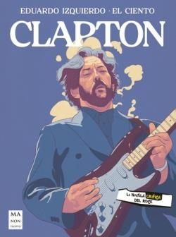 CLAPTON | 9788418703676 | IZQUIERDO CABRERA, EDUARDO