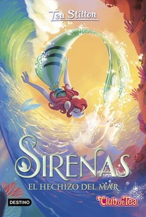 SIRENAS. EL HECHIZO DEL MAR | 9788408275947 | STILTON, TEA