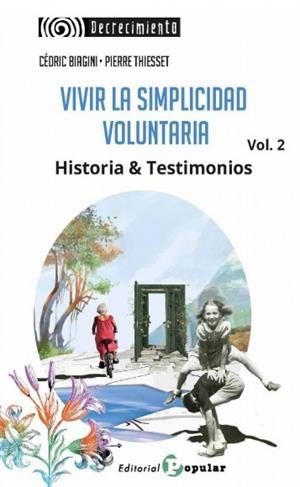 VIVIR LA SIMPLICIDAD   VOLUNTARIA. VOL. 2 | 9788478849130 | BIAGINI, CÉDRIC/THIESSET, PIERRE