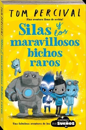 SILAS Y LOS MARAVILLOSOS BICHOS RAROS | 9788419913050 | PERCIVAL, TOM