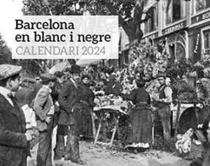 BARCELONA EN BLANC I NEGRE CALENDARI 2024 | 8415001047756