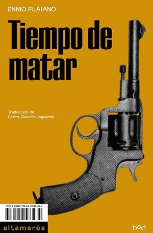 TIEMPO DE MATAR | 9788419583284 | FLAIANO, ENNIO