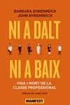 NI A DALT NI A BAIX | 9788419719089 | EHRENREICH, BARBARA ;EHRENREICH , JOHN
