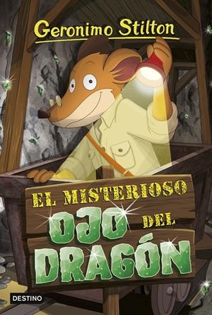 EL MISTERIOSO OJO DEL DRAGÓN | 9788408250999 | STILTON, GERONIMO