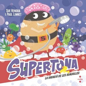 SUPERTONA. 7 LA INVASIÓ DE LES BOMBOLLES | 9788466157179 | HENDRA, SUE/LINNET, PAUL