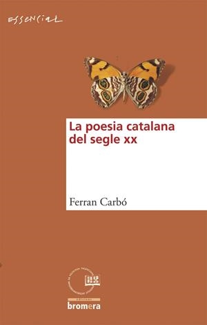 LA POESIA CATALANA DEL SEGLE XX | 9788498241532 | CARBÓ, FERRAN