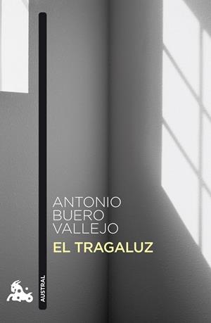EL TRAGALUZ | 9788467033366 | BUERO VALLEJO, ANTONIO