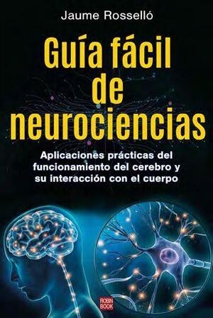 GUÍA FÁCIL DE NEUROCIENCIAS | 9788499177298 | ROSSELLÓ MANETAS, JAUME