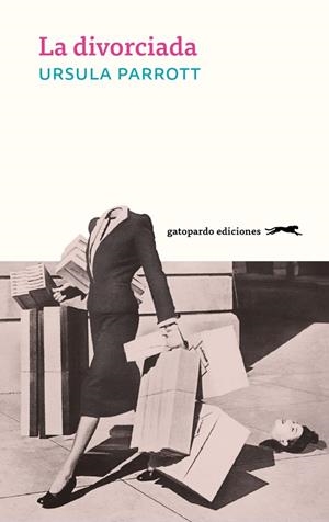 LA DIVORCIADA | 9788412796773 | PARROTT, URSULA