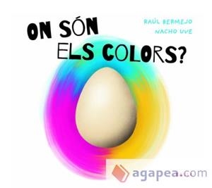 ON SÓN ELS COLORS? | 9788447952946 | BERMEJO CABEZAS, RAÚL