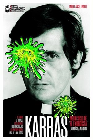 KARRAS, 50 AÑOS DE "EL EXORCISTA" | 9788412773910 | LINARES CLEMENTE, MIGUEL ÁNGEL