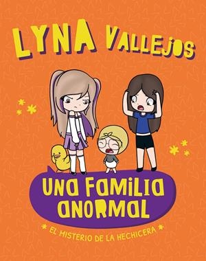 UNA FAMILIA ANORMAL - EL MISTERIO DE LA HECHICERA | 9788448868956 | VALLEJOS, EVELYN