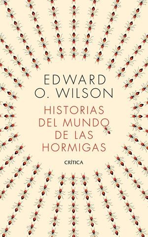 HISTORIAS DEL MUNDO DE LAS HORMIGAS | 9788491993650 | WILSON, EDWARD O.