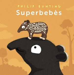 SUPERBEBÈS | 9788448963989 | BUNTING, PHILIP