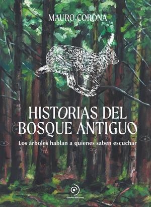 HISTORIAS DEL BOSQUE ANTIGUO | 9788419834676
