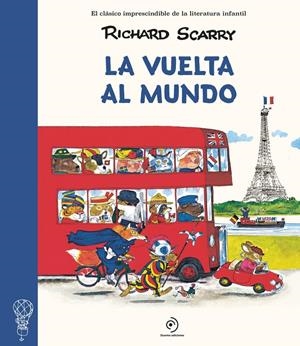 VUELTA AL MUNDO, LA | 9788410346031 | RICHARD SCARRY