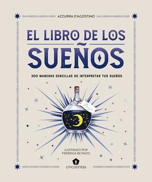 EL LIBRO DE LOS SUEÑOS | 9788419043481 | D’AGOSTINO, AZZURRA